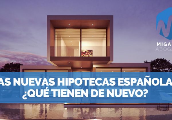 NUEVAS hipotecas en España