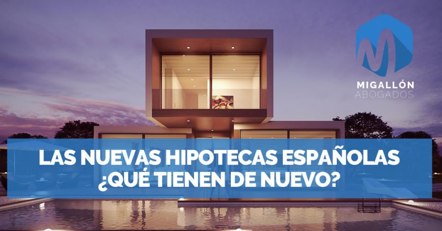 NUEVAS hipotecas en España